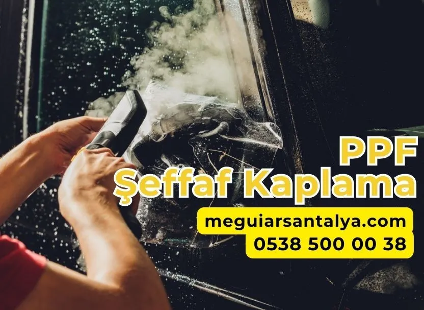 PPF Şeffaf Kaplama